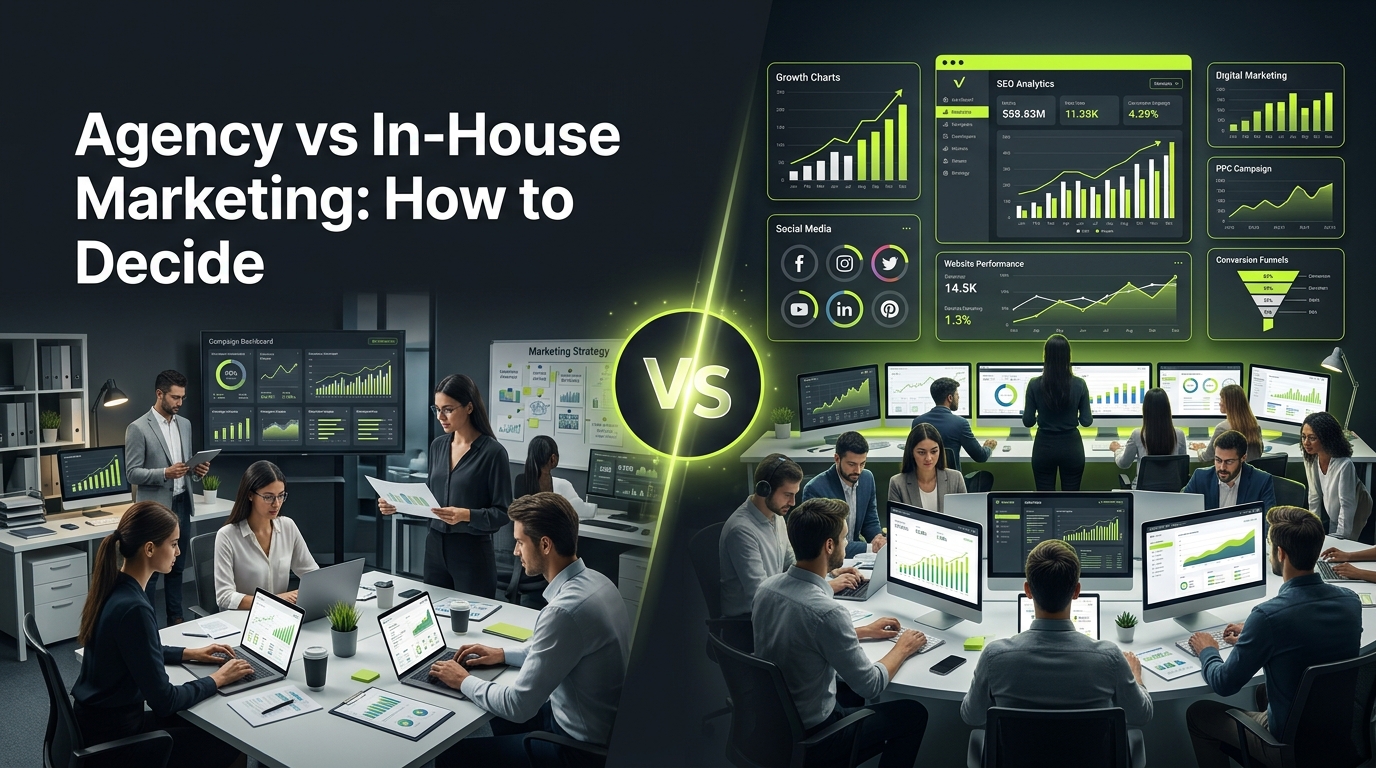 Agency vs In-House Marketing: Which Is Better for Business Growth in 2026?